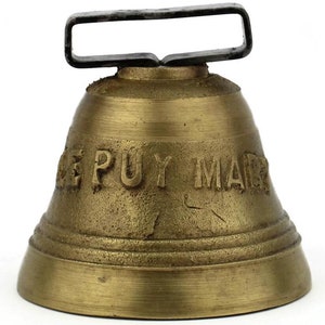 Vintage French Cow Bell, Antique Brass Bell, Cast Brass Bell, Antique Cow Bell, Brass Bell Made In France, Le Puy - Mary Brass Bell