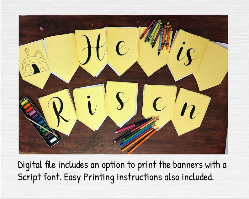 May include: A printable Easter banner with the words "He is Risen" in a script font. The banner is yellow with black lettering and includes a small illustration of a tomb with a cross.