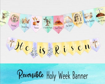 Holy Week Banner/He is Risen Reversible  Printable Decoration