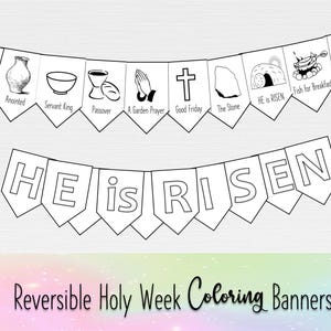 Puede incluir: Pancarta para colorear imprimible en blanco y negro con las palabras "HE is RISEN" e imágenes que representan eventos de la Semana Santa, incluyendo Domingo de Ramos, Ungido, Rey Siervo, Pascua, Una oración en el jardín, Viernes Santo, La Piedra, HE is RISEN, Pescado para el desayuno y Ascensión después de 40 días.