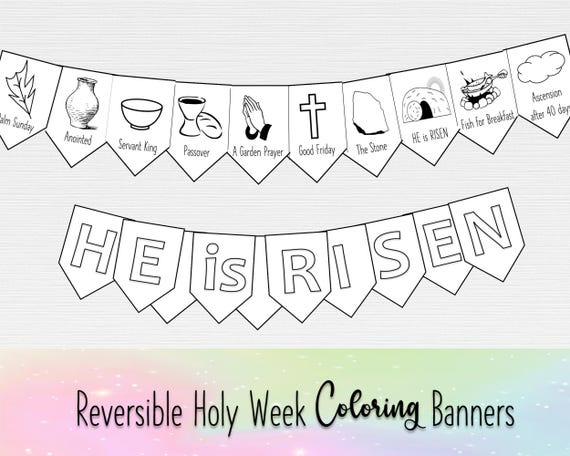 Printable Holy Week Coloring Banner/He is RISEN Banner/Easter Banner
