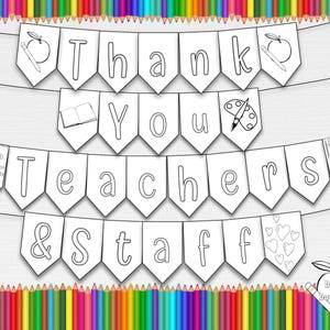 May include: Black and white printable banner that says "Thank You Teachers & Staff". The banner is decorated with images of pencils, books, paintbrushes, and hearts. The banner is perfect for a teacher appreciation event.