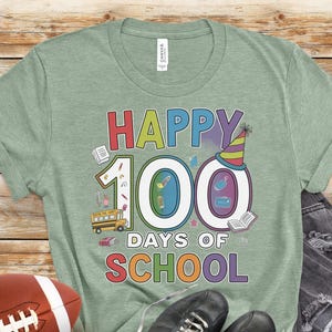 100 Days of School Shirt, 100 Day Shirt, 100th Day Of School Celebration, Student Shirt,Back to School Shirt, Gift For Teacher MORE COLORS