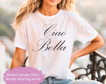 Ciao Bella T shirt Ciao Italian Shirt Italian TShirt Italian Hello Goodbye Shirt Women's or unisex fit Italian Travel Adventure TShirt Gift