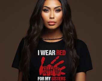 MMIW Shirt No More Stolen Sisters Shirt American Native Shirt Indigenous Red Hand Tee Wear Red  American Indian Sister Indigenous American