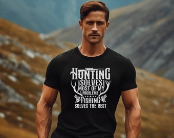 Hunting Shirt Solves Most Problems Funny Joke Hunting Shirt Dad Hunter TShirt Deer Hunting Shirts Rude Offensive Gifts Hunters Deer Shirt