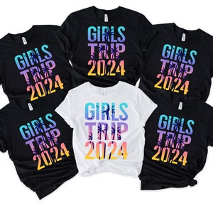 Girls Trip 2024 Shirt Womens 2024 Trip TShirt Girls Vacation Trip Shirt Girls Holiday Trip TShirt Girls Trip Tee Girls Weekend Break TShirt