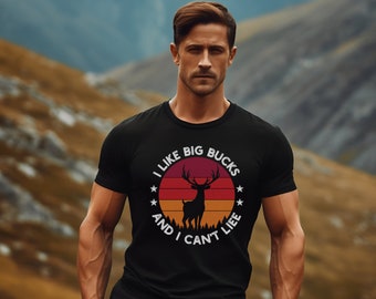 Hunting Shirt Big Bucks Tee Funny Joke Hunting Shirt Dad Hunter TShirt Deer Hunting Shirts Rude Offensive Gifts Hunters Deer Fast Food Shirt