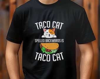 Tacocat Shirt Tacocat Spelled Backwards Is Tacocat Funny Cat Lovers Gift T-Shirt, Tacocat TShirt,  Cat TShirt, Cat Lover Shirt (More Colors)