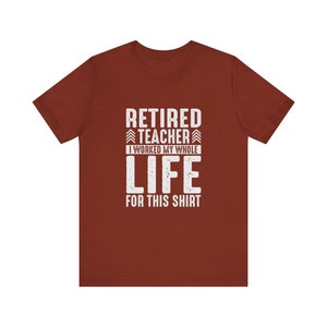 Camiseta de maestro jubilado, regalo para maestro jubilado, camiseta de regalo para maestro, camisetas de maestro, camiseta de jubilación de maestro, regalo para maestro jubilado, camiseta de regalo imagen 10