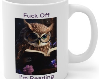Book Lover Mug, Bookworm Gift Fcuk Off I'm Reading Mug Funny Mug Gift Bookworm Gift Bookish Gift Profanity gift Book lover Reading Group