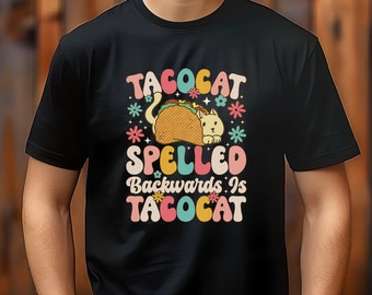 Funny Tacocat TShirt Spelled Backwards Is Tacocat Cat Lovers Gift T-Shirt Tacocat Shirt Taco Shirt, Cat Shirt Cat Lover TShirt (More Colors)