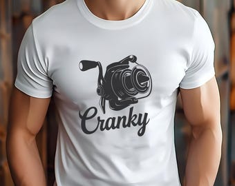 Cranky Shirt, Fishing Tshirt, Funny Fisherman Gift for Husband, Fish Lover Clothing, Funny Fishing Group Tshirt, Fishing Tee, Fisherman Gift