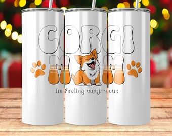 Niedlicher Corgis Mom Skinny Tumbler mit Strohhalm, 20oz isolierter Tumbler Geschenk für Mama oder Corgis Hundeliebhaber, Hundeliebhaber Tumbler, Corgis Lover Tumbler
