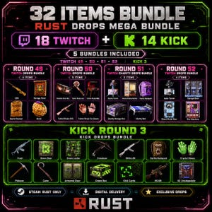 May include: A digital graphic for a 32-item Rust Drops Mega Bundle, featuring 18 Twitch and 14 Kick items. The layout displays five distinct bundles, including Rounds 49-52 and Kick Round 3, showcasing various game skins, weapons, and gear icons.