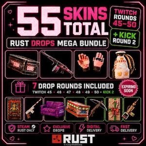 May include: A promotional graphic for a Rust Drops Mega Bundle, featuring the text "55 Skins Total." The image showcases various in-game items, including weapons, gloves, and a backpack, with the text "Twitch Rounds 45-50 + Kick Round 2."