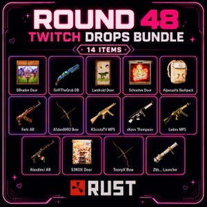 May include: A promotional graphic for a Twitch Drops Bundle, featuring 14 items from the game RUST. The image includes various weapons, doors, and a backpack, all displayed within a pink and black frame. Text includes "ROUND 48" and "TWITCH DROPS BUNDLE."