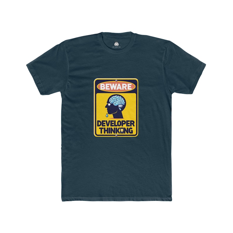 Beware developer thinking t-shirt for programmers and software engineers