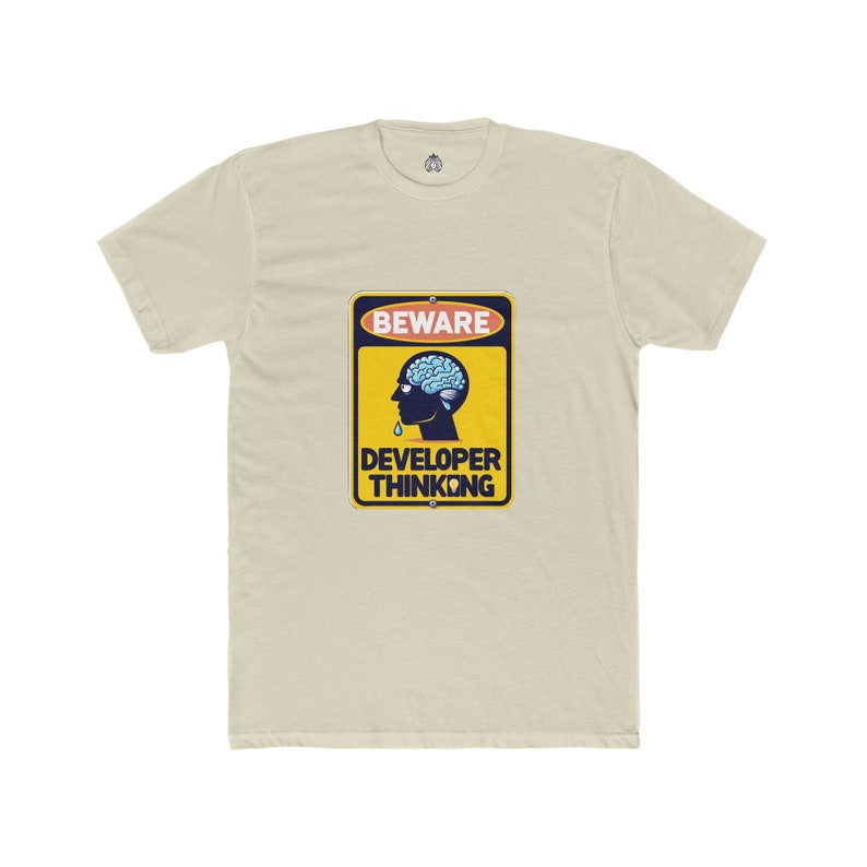 Beware developer thinking t-shirt for programmers and software engineers