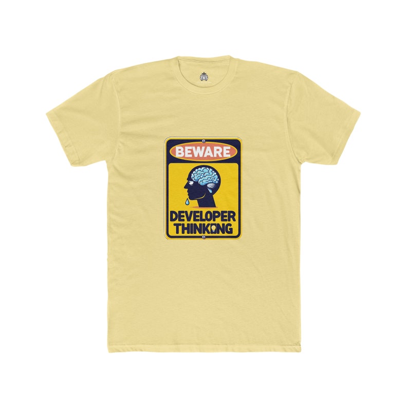 Beware developer thinking t-shirt for programmers and software engineers