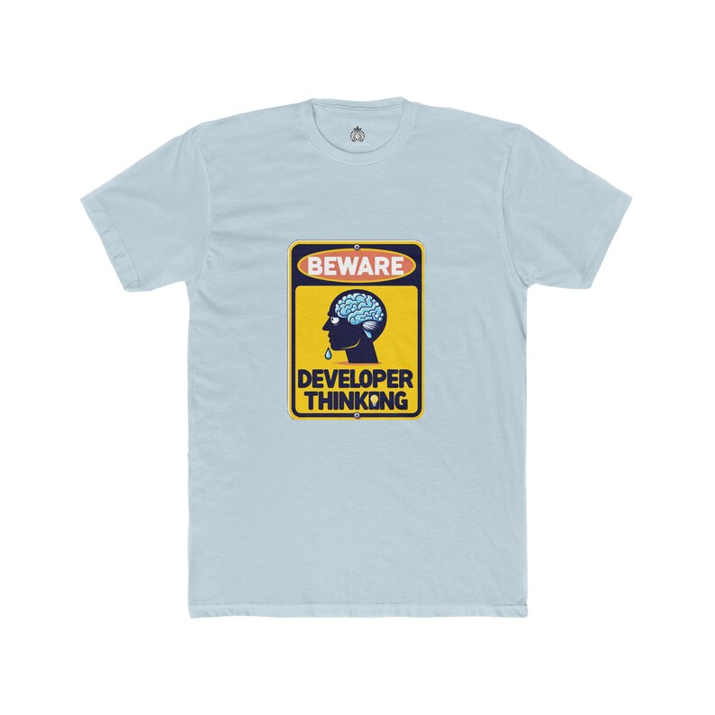 Beware developer thinking t-shirt for programmers and software engineers