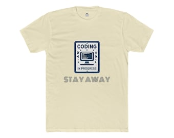 Coding In Progress Stay Away T-Shirt – Funny Programmer Shirt | Developer Gift | Nerd Coding Humor Tee