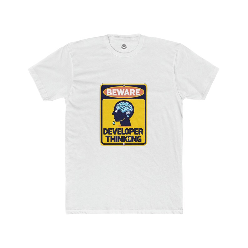 Beware developer thinking t-shirt for programmers and software engineers