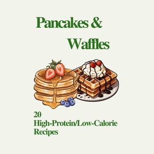 Waffles y panqueques: 20 recetas ricas en proteínas y bajas en calorías