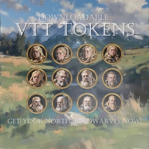 May include: A digital illustration of 10 different portraits of dwarves, each in a circular frame. The frames are gold with a brown background. The text "DOWNLOADABLE VTT TOKENS" is at the top of the image. The text "GET YOUR NORTHERN DWARVES NOW!" is at the bottom of the image.