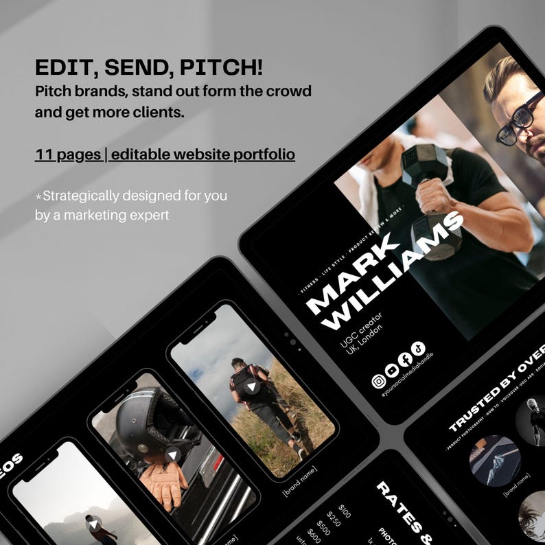 K&ouml;nnte beinhalten: Ein Schwarzwei&szlig;-Mockup eines Website-Portfolios mit dunklem Hintergrund. Die Website zeigt ein Foto eines Mannes, der Gewichte hebt, ein Foto eines Mannes, der rennt, und ein Foto eines Mannes, der Motorrad f&auml;hrt. Die Website enth&auml;lt auch eine Preisliste f&uuml;r verschiedene Arten von Fotos und Videos. Der Text auf der Website lautet: "EDIT, SEND, PITCH! Pitch brands, stand out form the crowd and get more clients. 11 pages | editable website portfolio *Strategically designed for you by a marketing expert MARK WILLIAMS UGC creator UK, London #yoursocialmedahandle RATES & PHOTO [brand name] 500 &euro; 600 &euro; 100 &euro; 250 &euro; TRUSTED BY OVER [brand name]"