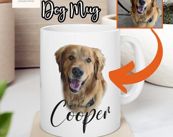 Custom Dog Mug, Dog Picture Mug, Dog Coffee Mug Personalized, Dog Face Mug, Custom Pet Lover Mug, Dog Photo Mug, Dog Mom / Dad Gift