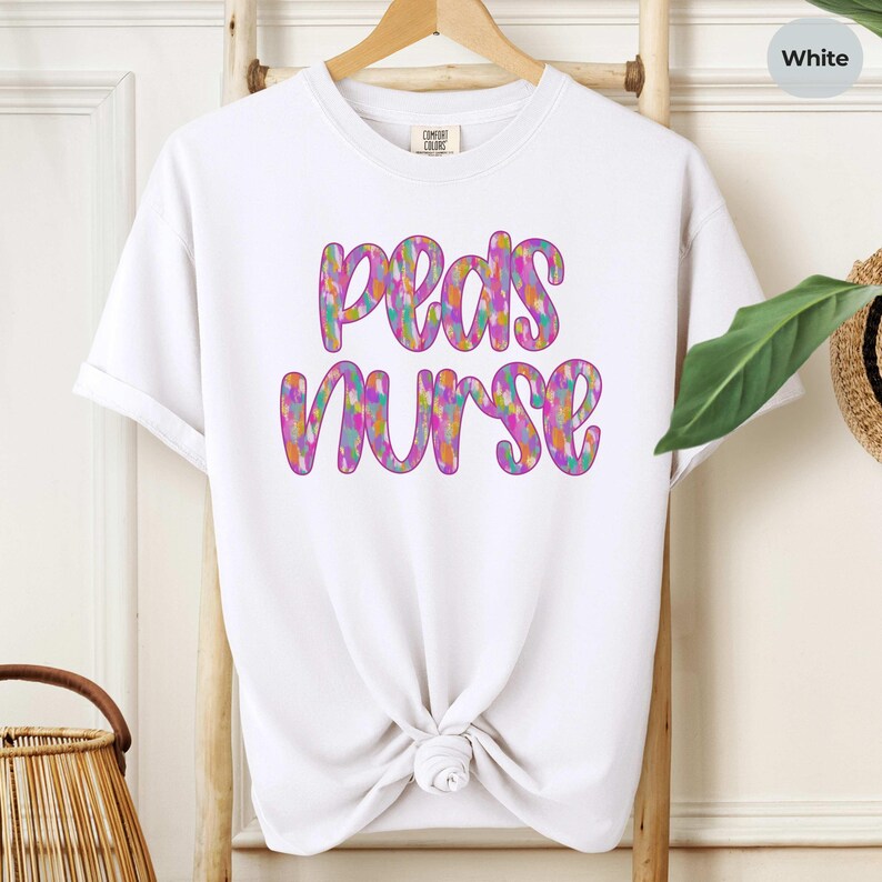Pediatric Nurse Shirt Messy Paint Gift Peds Nurse Shirt Nurses Week