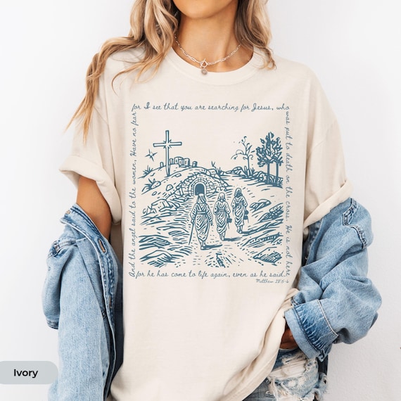 Women of Easter Shirt, He is Risen Shirt for Easter, Good Friday T-Shirt Easter Day Jesus Shirts Womens Faith Tee Religious Comfort Colors®
