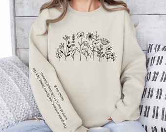 Wild Flowers Bible Verse Sweatshirt, Floral Religious Shirt, Wildflower Women Christian Gift, Isaiah 40, Godly Gift Wildflower Shirt