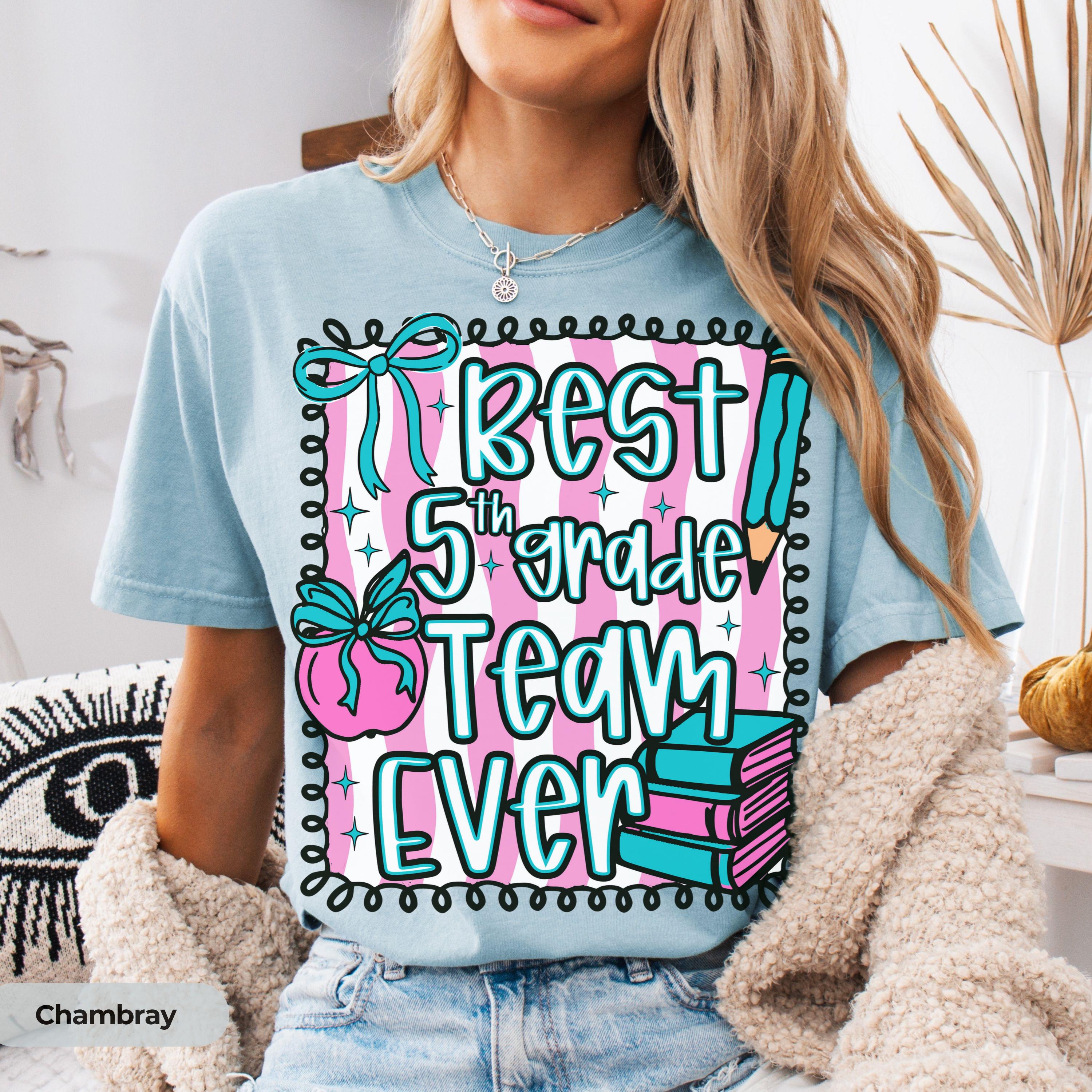 Cute Fifth Grade Teacher Team Shirt Comfort Colors Back to School Best Team Ever 5th Grade Teacher Team Gift Appreciation First Day Doodle