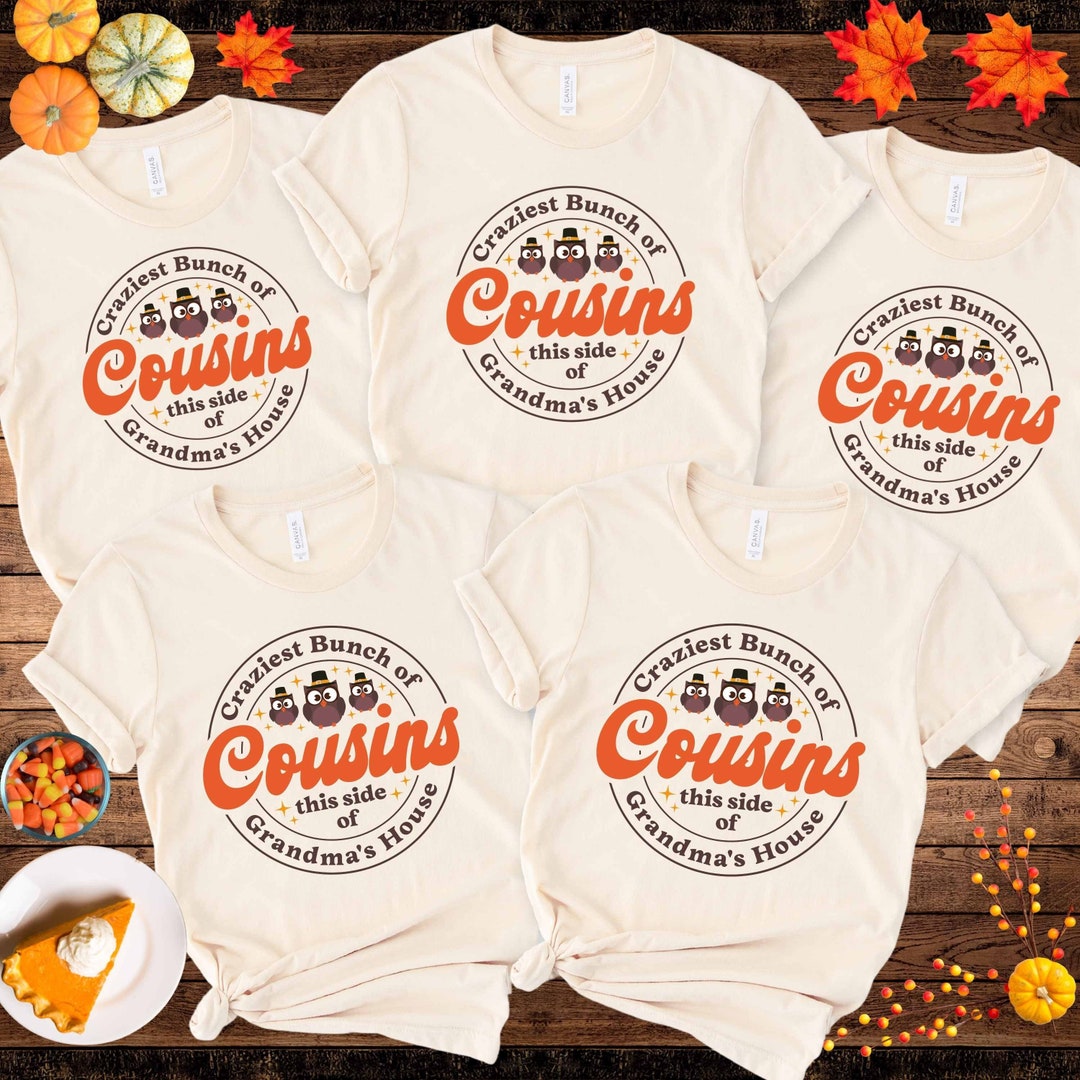Cousin Thanksgiving Shirts Cousin Crew Thanksgiving Cousins Turkey