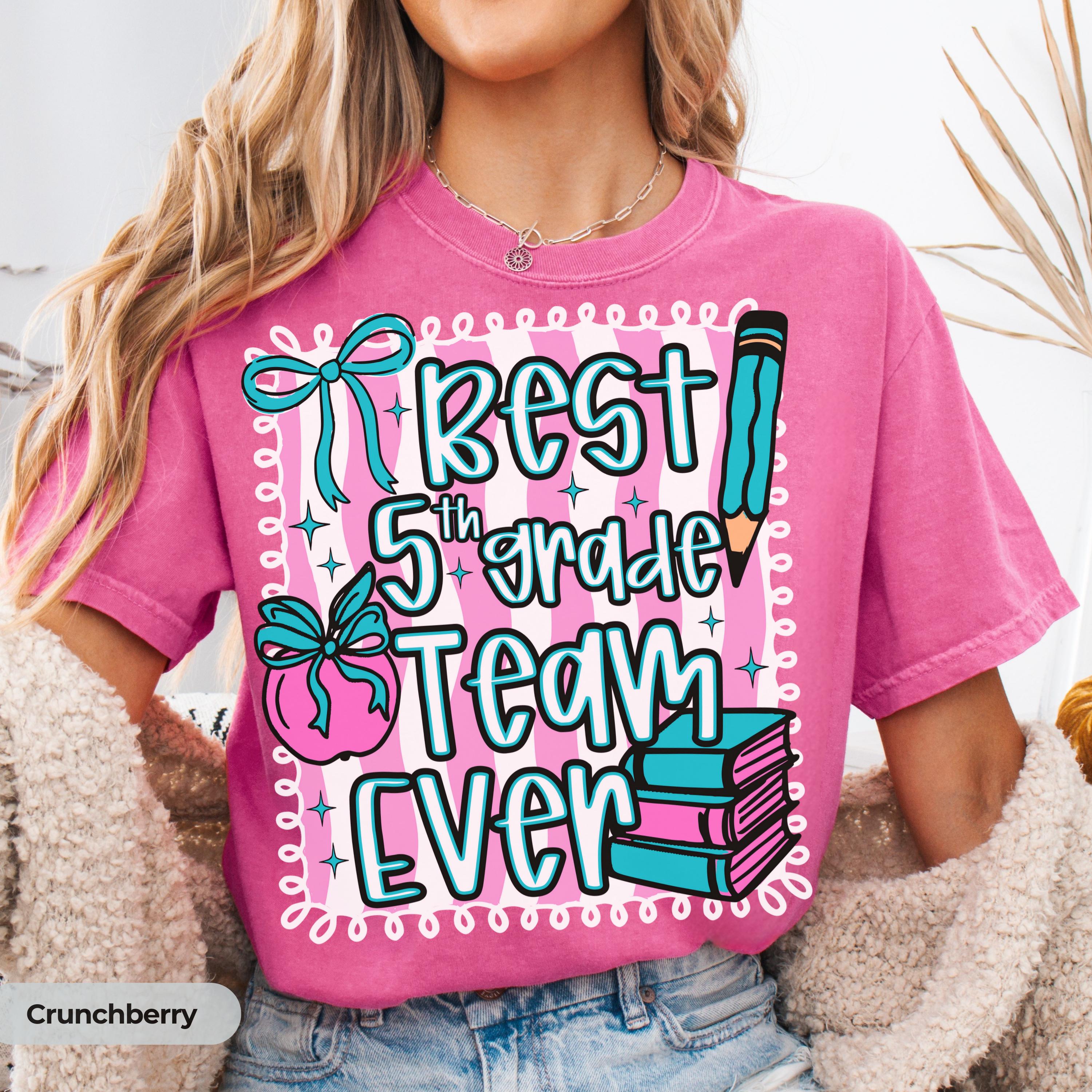 Cute Fifth Grade Teacher Team Shirt Comfort Colors Back to School Best Team Ever 5th Grade Teacher Team Gift Appreciation First Day Doodle