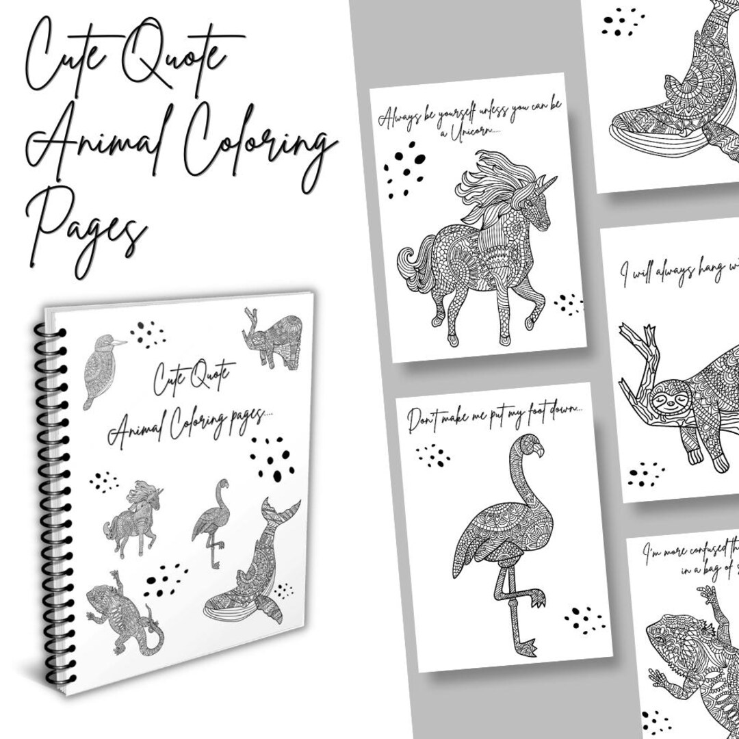 Cute Animal Coloring Pages With Quotes | Kids Coloring Pages Printable ...
