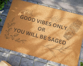 Funny "Good Vibes Only" Coir Doormat: Boho Welcome Mat