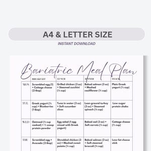 May include: A4 and Letter size printable bariatric meal plan. The document features a weekly menu with breakfast, lunch, dinner, and snack options. The plan includes meals like scrambled eggs, grilled chicken, baked salmon, and Greek yogurt.