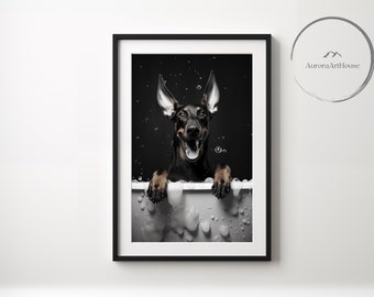 Doberman Pinscher in a bathtub - Bathroom Wall art poster - Bathroom art - Funny Digital Download