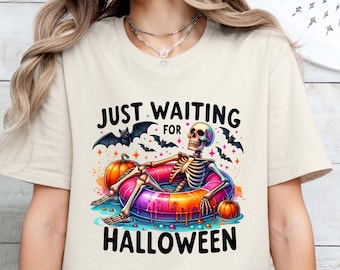 Just Waiting For Halloween Shirt, Funny Skeleton Shirt, Spooky Summer Shirt, Summerween Shirt