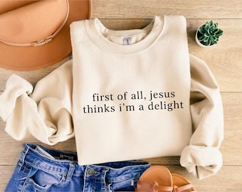 Camiseta "Jesús piensa que soy un deleite", camiseta cristiana humorística, ropa cristiana minimalista para mujer, regalo cristiano para ella