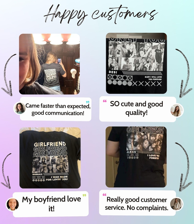 May include: Four customer reviews for a black t-shirt with a collage of images and text. The text on the shirts includes "Girlfriend", "I was made for lovin' you", "Only You", "Baby I will love you forever", and "I love you forever".
