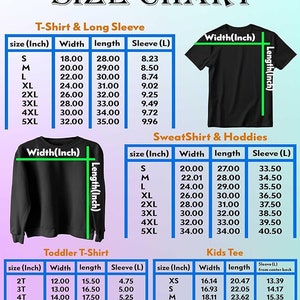 May include: A size chart for t-shirts, long sleeves, sweatshirts, hoodies, toddler t-shirts, and kids' tees. Measurements are in inches for width, length, and sleeve length, with sizes ranging from XS to 5XL.