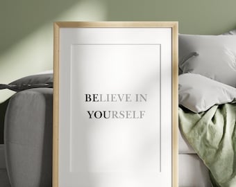 Motivation Printable Wall Art Prints, be you, believe , life , Motivational Poster, Home Decor, Inspirational Quotes,  Digital Download