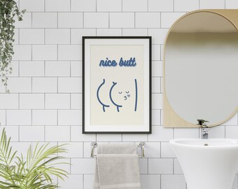 nice butt, Funny meme Printable Wall Art Prints, meme, joke meme, poster, bathroom decoration, rest room decoration, Home Decor, Digital