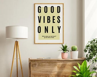 good vibes only Printable Wall Art Prints, love yourself, positive energy, positive quote, Motivational Poster, Home Decor, Digital Download