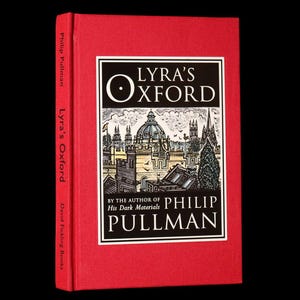 2003 Signed First Edition - Lyra&#39;s Oxford, His Dark Materials by Philip Pullman
