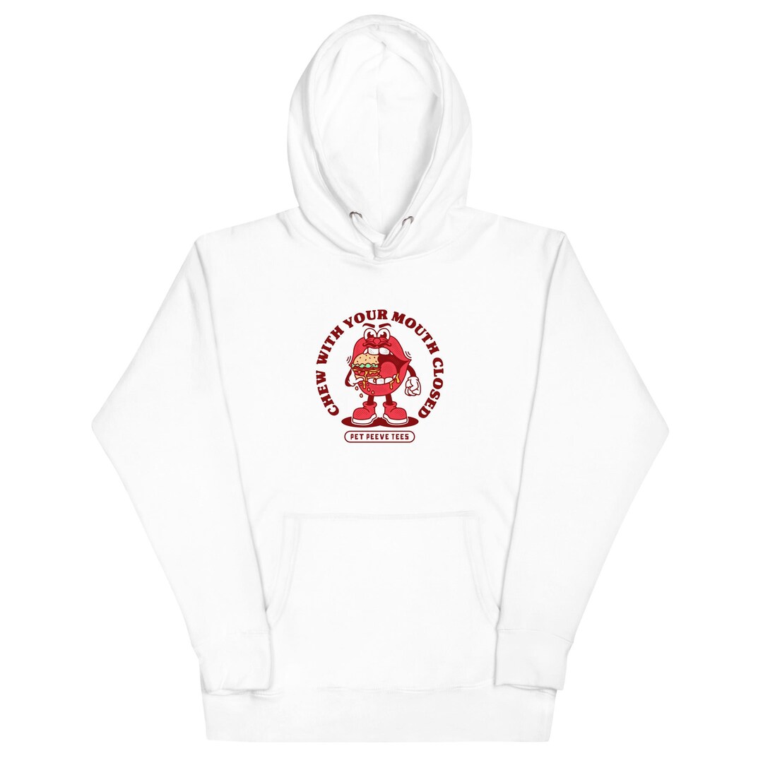 Chew With Your Mouth Closed Vintage Style Hoodie - Etsy